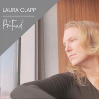 Pretend by Laura Clapp