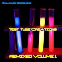 Test Tube Creations REMIXED Volume 1