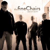 WED. 07.00PM by The Fine Chairs