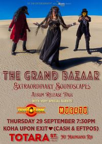 The Grand Bazaar LIVE with special guests TryptoFunk & Mugatu