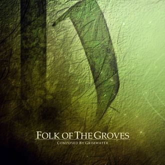 Celtic fantasy music album Folk of the Groves