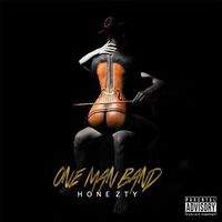 One Man Band by HONEZTY
