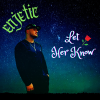 Let Her Know by Enjetic