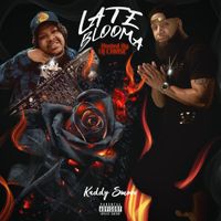Kaddy Smoov - Late Blooma (The Mixtape) Hosted By DJ Chase by Kaddy Smoov Feat. Various Artists
