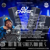 DJ Chase Feat. Various Artists - DJ Chase Radio (Hot in the Streets) #005  by DJ Chase Feat. Various Artists