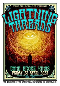 Lightning Threads + Bone Broke Kings @ The Greystones