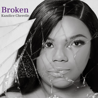 Broken by Kandice Cherelle