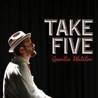 Take Five by Quentin Walston