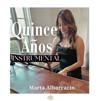 INSTRUMENTAL: QUINCE AÑOS de Marta Albarracin