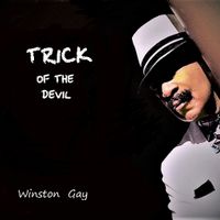 Trick of The Devil by Winston Gay