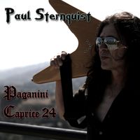 Paganini Caprice 24 - Paul Sternquist