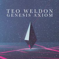 Genesis Axiom by Teo Weldon