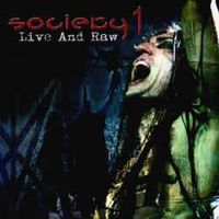 Live And Raw by Society 1 