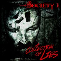 A Collection Of Lies by Society 1 