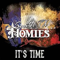It's Time by South TX Homies