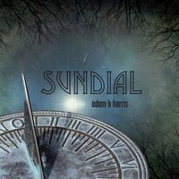 Sundial by Adam B Harris