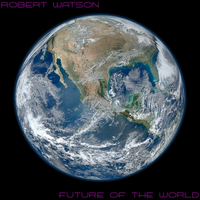 Future Of The World by Robert Watson