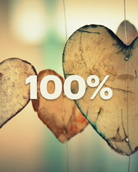 100%: How to Love Yourself and the Life You Have Right Now