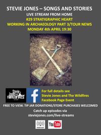Songs and Stories #29 Stratigraphic Heart - Working in Archaeology pt3