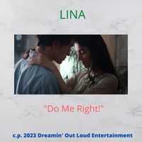 "Do Me Right" by LINA