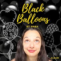Black Balloons by HANA