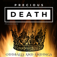 Oddballs and Endings by Precious Death