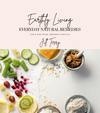 Earthly Living - Everyday Natural remedies for a Healthier, Greener Lifestyle