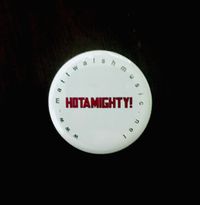 "Hotamighty!" The Button