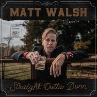 Straight Outta Dunn by Matt Walsh 