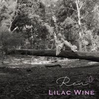 Lilac Wine by Ren