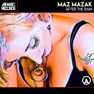 Maz Mazak - After The Rain