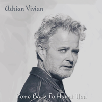 Come Back To Haunt You by Adrian Vivian / Paul Swann 