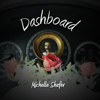 Dashboard by Michelle Shafer