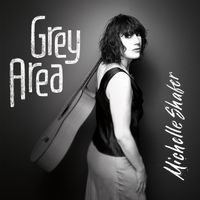 Grey Area by Michelle Shafer