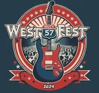 Weston's Route 57 West Fest on Memorial Day Weekend!  / One Bad Oyster to Close the Show on Sunday!