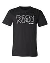 Raw or nah T-Shirt