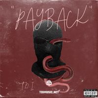 "PAYBACK" by T.D.I.