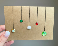 Jewel Drop Ornaments Greeting Card
