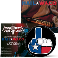 HAIL WACO: CD Single, Limited Edition