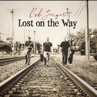 Lost on the Way by Bob Geiger
