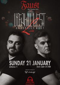 Underhill West live || FAUST Bar-Theate-Arts(Athens)