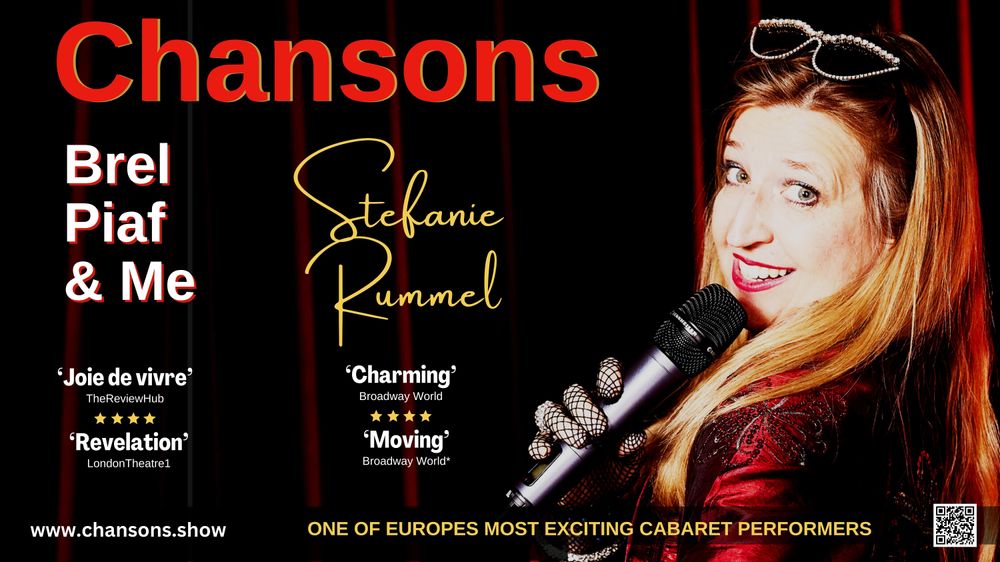 Chansons - Musical Cabaret about France and Life - From Edith Piaf to Jacques Brel - Stefanie Rummel - Musical and cabaret singer and actress - multi-award winner - 
