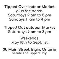 Tipped Over Weekend Market (indoors plus the porch)