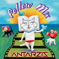 Follow Mix by Antarzis