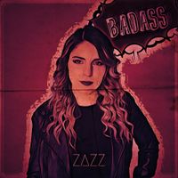 Badass by Zazz