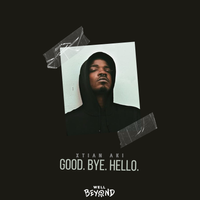 Good. Bye. Hello by Well Beyond ft. Xtian Aki