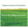 Out on the Tallgrass Prairie  : Physical CD