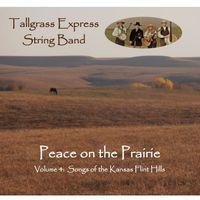 Peace on the Prairie  by Tallgrass Express