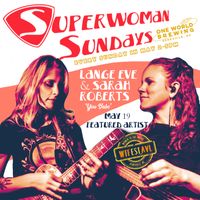 Superwoman Sundays: Featuring Lange & Sarah