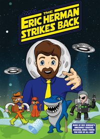 The Eric Herman Strikes Back DVD